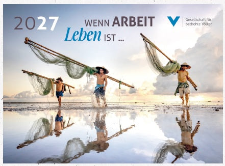 Bildkalender 2027 - Wenn Arbeit Leben ist...